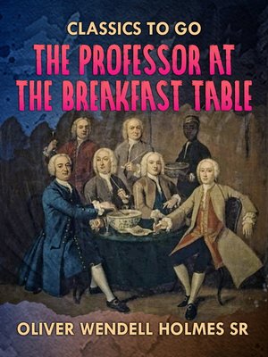 cover image of The Professor At the Breakfast Table